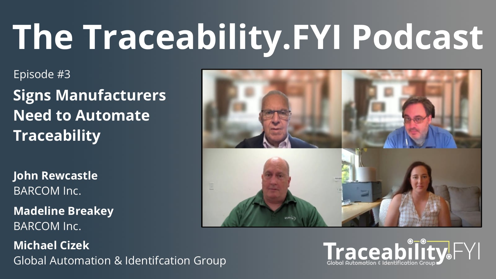 The Traceability.FYI Podcast – Episode #3